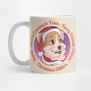 "Santa Paws is Coming to Town" Mug